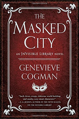 Genevieve Cogman/The Masked City