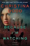 Christina Dodd Because I'm Watching 