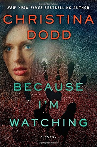 Christina Dodd Because I'm Watching 