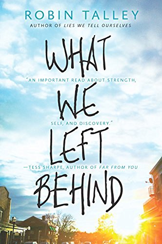 Robin Talley/What We Left Behind