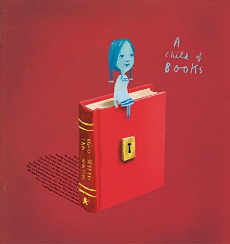 Oliver Jeffers/A Child of Books