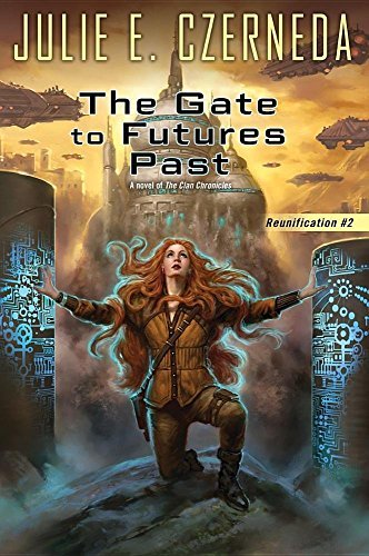 Julie E. Czerneda/The Gate to Futures Past