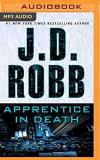 J. D. Robb Apprentice In Death Mp3 CD 
