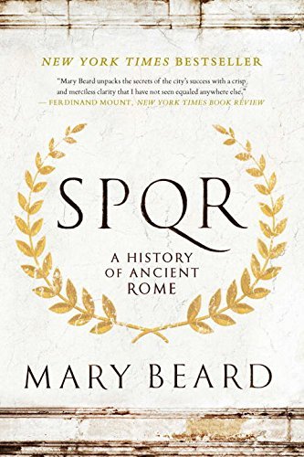Mary Beard/S.P.Q.R@ A History of Ancient Rome