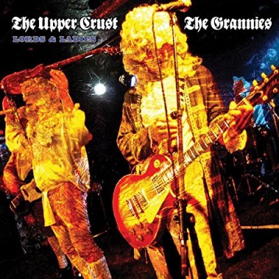 Upper Crust / Grannies/Lords & Ladies@Explicit Version