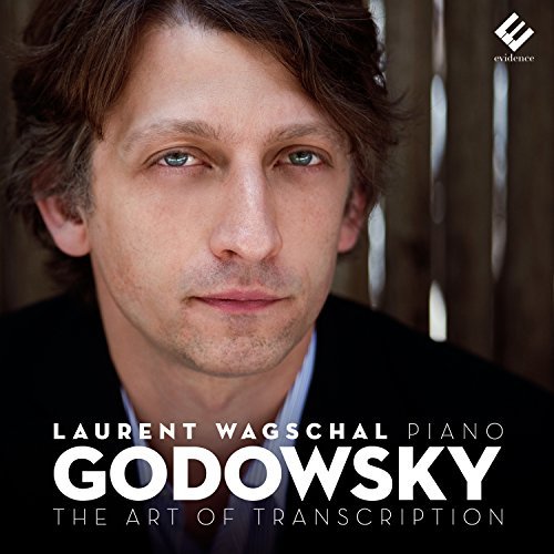 Laurent Wagschal/Godowsky: The Art Of Transcription