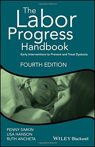 Penny Simkin The Labor Progress Handbook Early Interventions To Prevent And Treat Dystocia 0004 Edition; 