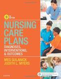 Meg Gulanick Nursing Care Plans Diagnoses Interventions And Outcomes 0009 Edition; 