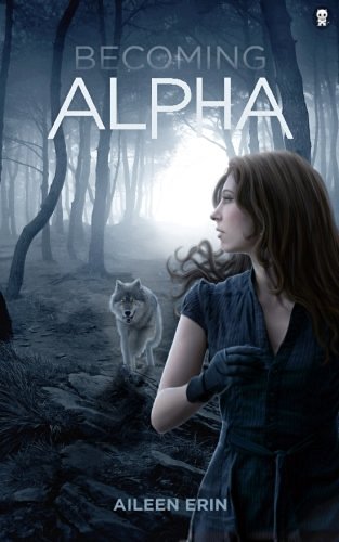 Aileen Erin Becoming Alpha 