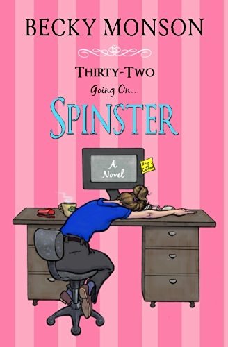 Brad Condie/Thirty-Two Going On Spinster