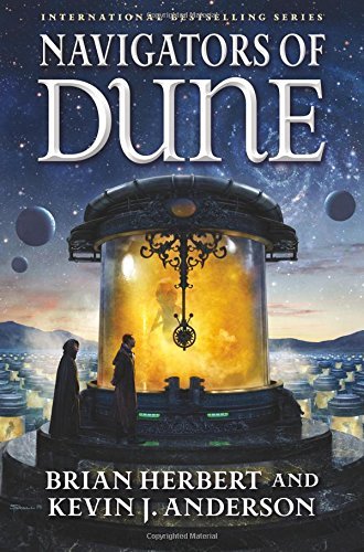Brian Herbert Navigators Of Dune Book Three Of The Schools Of Dune Trilogy 