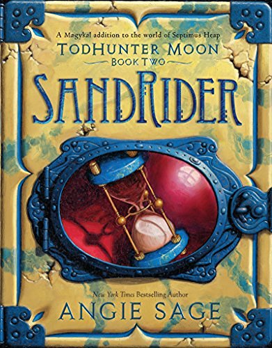 Angie Sage/Todhunter Moon, Book Two@ Sandrider