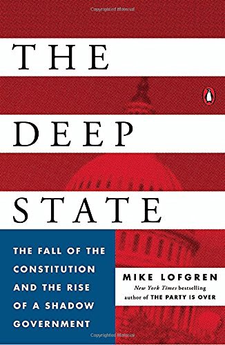 Mike Lofgren/The Deep State@Reprint