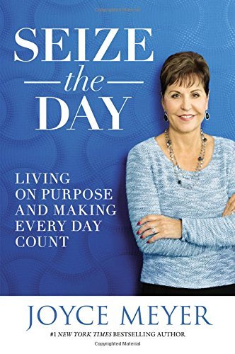 Joyce Meyer/Seize the Day