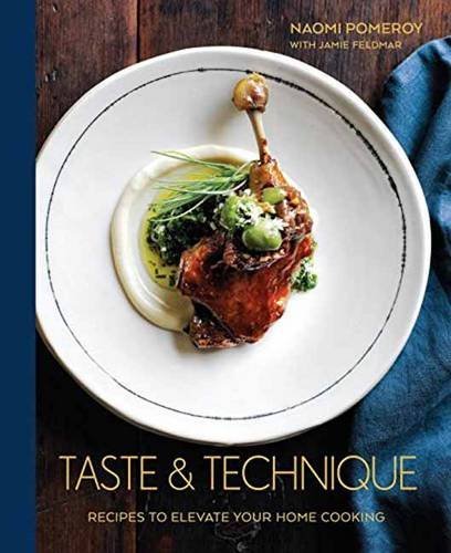 Naomi Pomeroy/Taste & Technique