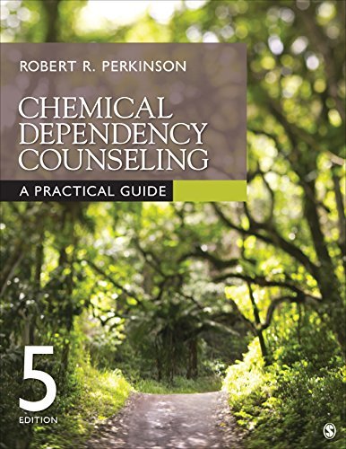 Robert R. Perkinson Chemical Dependency Counseling A Practical Guide 0005 Edition; 