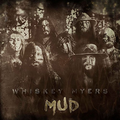 Whiskey Myers/Mud@Import-Gbr