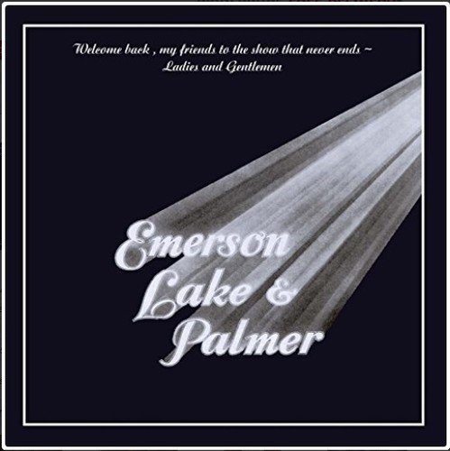 Emerson, Lake & Palmer/Welcome Back My Friends To The Show That Never End@2-CD Set