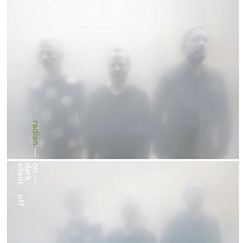 Radian/On Dark Silent Off@Import-Gbr