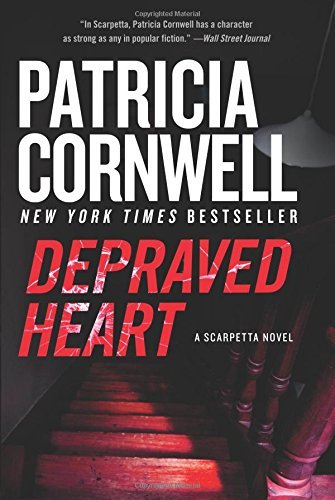 Patricia Cornwell/Depraved Heart