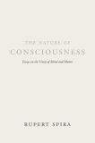Rupert Spira The Nature Of Consciousness Essays On The Unity Of Mind And Matter 