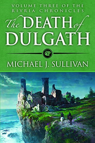 Michael J. Sullivan The Death Of Dulgath 