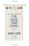 Nick Cave The Sick Bag Song 