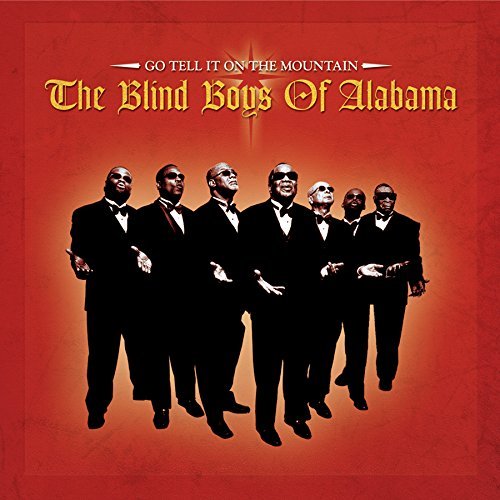 The Blind Boys Of Alabama/Go Tell It On The Mountain