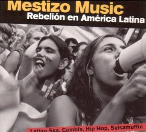 Mestizo Music: Rebelion En Ame/Mestizo Music: Rebelion En Ame