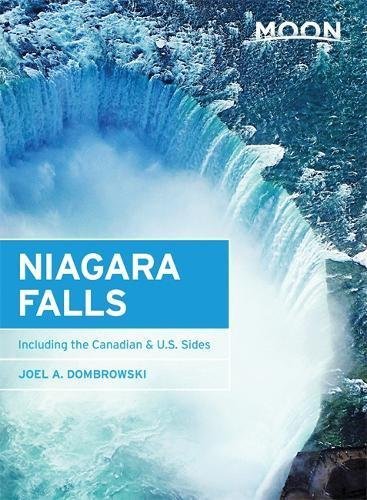 Joel A. Dombrowski Moon Niagara Falls Including The Canadian & U.S. Sides 0002 Edition;revised 