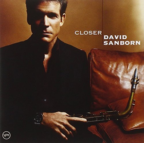 David Sanborn/Closer