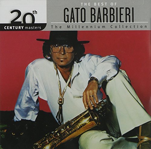 Gato Barbieri/Millennium Collection-20th Cen@Millennium Collection