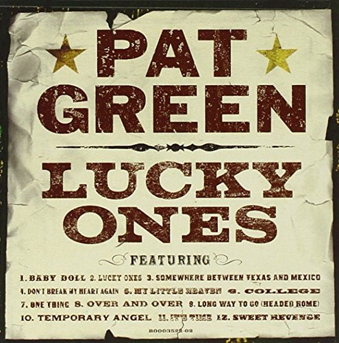 Pat Green/Lucky Ones