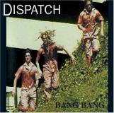 Dispatch Bang Bang Remastered 