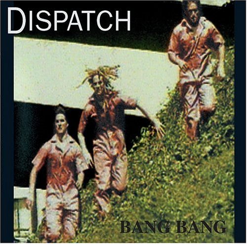 Dispatch Bang Bang Remastered 