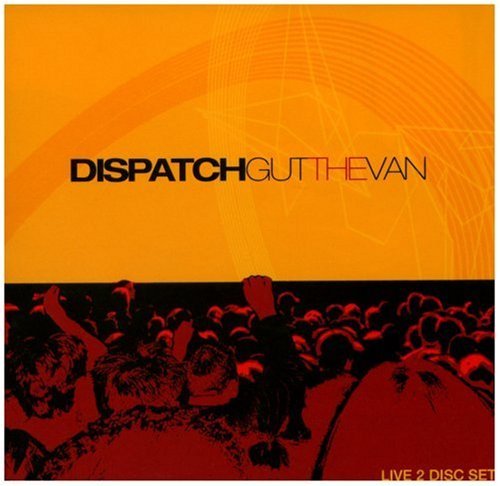 Dispatch/Gut The Van@Remastered@2 Cd