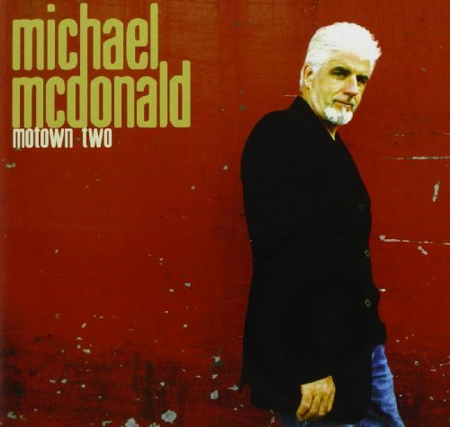 Michael McDonald/Motown Two