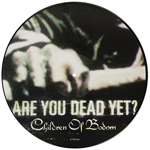 Children Of Bodom/Are You Dead Yet?