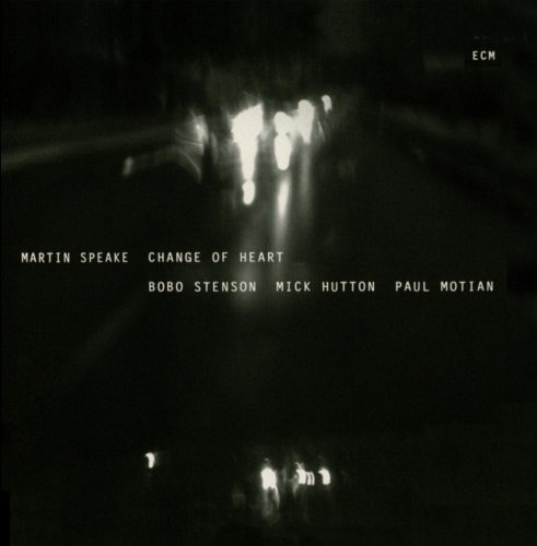 Speake/Stenson/Hutto/Change Of Heart
