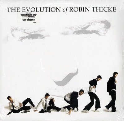 THICKE,ROBIN/EVOLUTION OF ROBIN THICKE