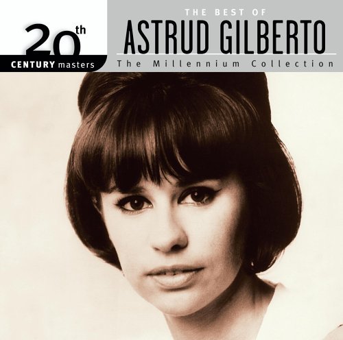 Astrud Gilberto 20th Century Masters 