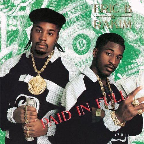 Eric B. & Rakim/Paid In Full@Expanded Version