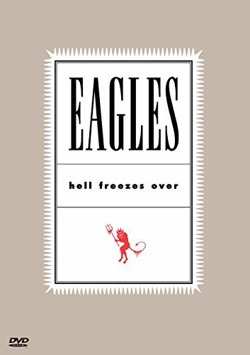 Eagles/Hell Freezes Over