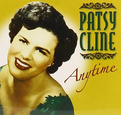 Patsy Cline/Anytime