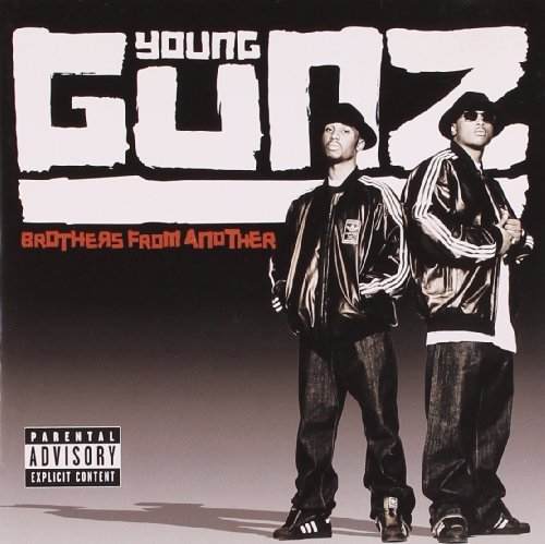 Young Gunz/Brothers From Another@Explicit Version