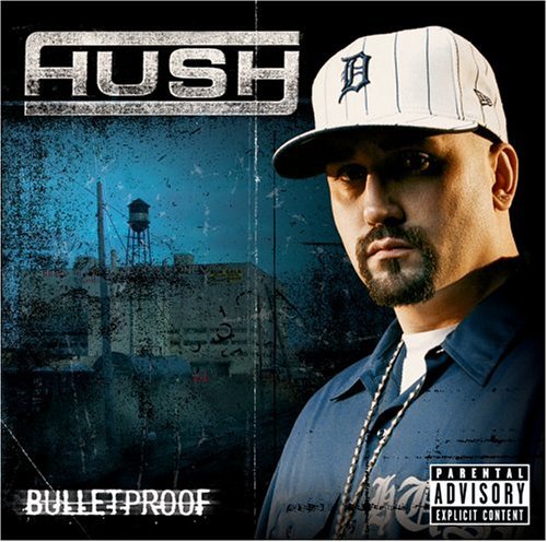 Hush/Bulletproof@Explicit Version