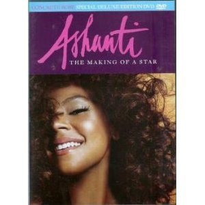 Ashanti/Making Of A Star