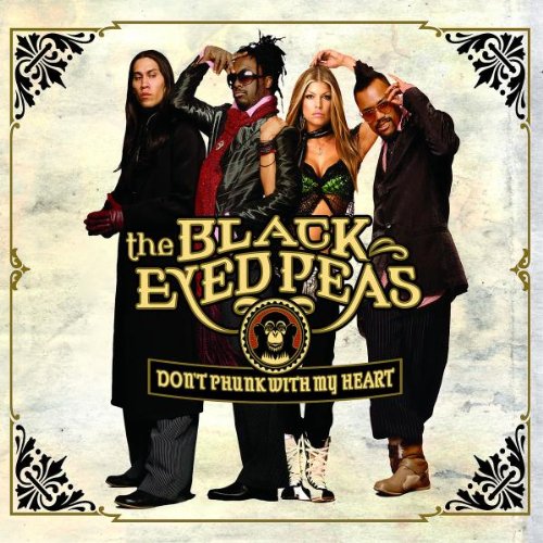 Black Eyed Peas/Don'T Phunk With My Heart@Import-Aus