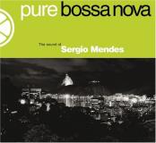 Sergio Mendes Pure Bossa Nova 