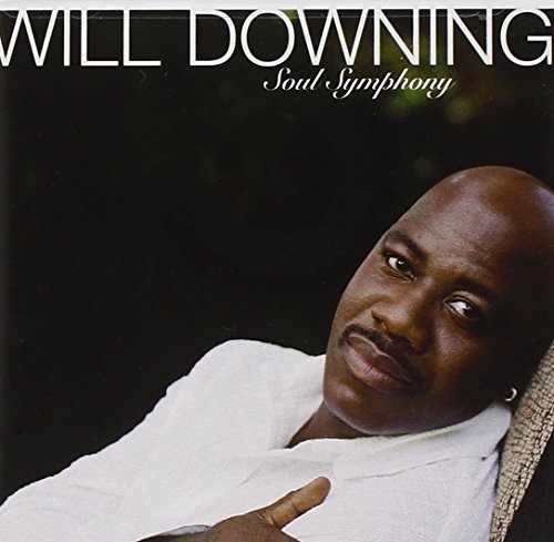 Will Downing/Soul Symphony